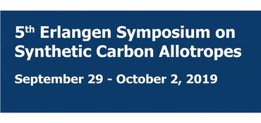 Towards entry "5th Erlangen Symposium on Synthetic Carbon Allotropes"